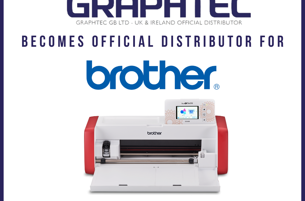 Graphtec GB Becomes An Official Distributor For Brother ScanNCut